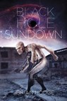Black Hole Sundown - Brian Hodge - 9781964780559