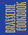 The Brasserie Cookbook - Nouvelle Garde - 9781964786346
