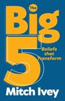 The Big 5 - Mitch Ivey - 9781964794228