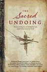 The Sacred Undoing - Martijn van Tilborgh - 9781964794990