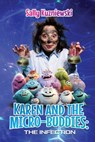 Karen and the Micro-buddies - Sally Kuzniewski - 9781964804101