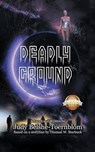 Deadly Ground - Thomas W Starbuck - 9781964804132