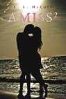 AMISS2 - L. L. McCall - 9781964810058