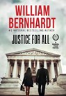 Bernhardt, W: Justice For All - William Bernhardt - 9781964832029