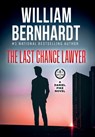 The Last Chance Lawyer - William Bernhardt - 9781964832159