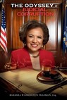 The Odyssey of Judicial Corruption - Barbara Washington Franklin - 9781964929316