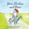 Your Shadow and Mine - Kathleen Harding - 9781964934044