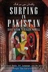 Surfing in Pakistan - Sana Nasim ; Caleb Powell - 9781964952864