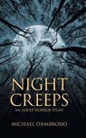 Night Creeps - Michael D'Ambrosio - 9781964982236