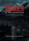 Murder in the Mountains - Georgia Charles - 9781964982496