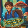 "Dylan's Dream - M J Moon - 9781965018118