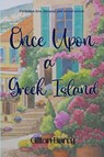 Once Upon a Greek Island - Gillian Barry - 9781965059715