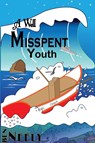 A Well Misspent Youth - Ben E. Neely PE - 9781965146835
