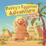 Poppy's Egyptian Adventure - E. J. Stelter - 9781965253595
