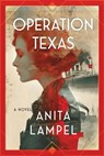 Operation Texas - Anita Lampel - 9781965253748