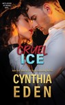 Cruel Ice - Cynthia Eden - 9781965259214