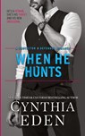 When He Hunts - Cynthia Eden - 9781965259283