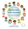 Big Bubble, Little Bubble - Anna Hullet ; Diane Hullet - 9781965278901