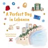 A Perfect Day in Lebanon - Mona Lotf Mortazavi - 9781965289013