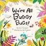 We're All Buggy Bugs! - Mona Lotf Mortazavi - 9781965289044