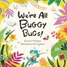 We're All Buggy Bugs! - Mona Lotf Mortazavi - 9781965289044