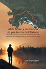 Alibi Mike y su banda de parásitos del Estado - Kim Francisco - 9781965318454