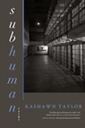 subhuman - Kashawn Taylor - 9781965320280