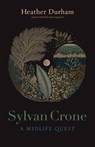 Sylvan Crone - Heather Durham - 9781965320327