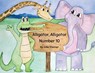 Alligator Alligator Number 10 - Julie Steimer - 9781965334317
