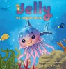 Jelly The Jellyfish Shark - Savannah dePaola - 9781965334355