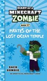 Diary of a Minecraft Zombie Book 27: Pirates of the Lost Ocean Temple - Zack Zombie - 9781965347058