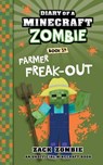 Diary of a Minecraft Zombie Book 39: Farmer Freak-Out - Zack Zombie - 9781965347225
