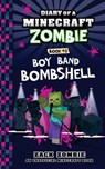 Diary of a Minecraft Zombie Book 40: Boy Band Bombshell - Zack Zombie - 9781965347232
