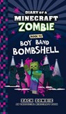 Diary of a Minecraft Zombie Book 40: Boy Band Bombshell - Zack Zombie - 9781965347553