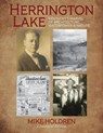 Herrington Lake: Kentucky's Marvel of Architecture, Waterpower & Nature - Mike Holdren - 9781965370155