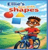 Ellie's Day With Shapes - Gregory Elliotte - 9781965381281