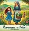 Oveross, T: Cucumbers to Pickles - Tammy Osburn Oveross - 9781965384206