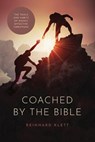 Coached By The Bible - Reinhard Klett - 9781965401699