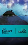The Seamount Stories - Tony Martello - 9781965412138