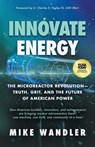 Innovate Energy - Mike Wandler - 9781965419120