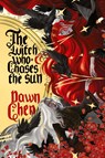 The Witch Who Chases the Sun - Dawn Chen - 9781965422090