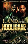 Land Of Da Hooliganz 2 - Ira B - 9781965448014
