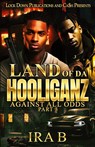 Land Of Da Hooliganz 3 - Ira B - 9781965448069