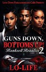 Guns Down, Bottoms Up 2 - Lo-Life - 9781965448205