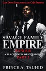 Savage Family Empire 2 - Prince A. Tauhid - 9781965448519