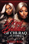 The Real Baddies Of Chi-raq 3 - King Rio - 9781965448830