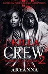 Killa Crew 2 - Aryanna - 9781965448977