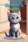 Smokey's Big Day - Dehaven Jacque Alexander - 9781965498170