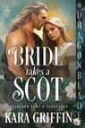 Bride takes a Scot - Kara Griffin - 9781965539606