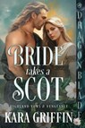 Bride takes a Scot - Kara Griffin - 9781965539606
